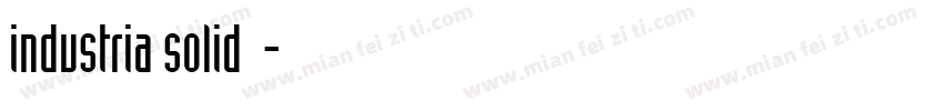 industria solid字体字体转换
